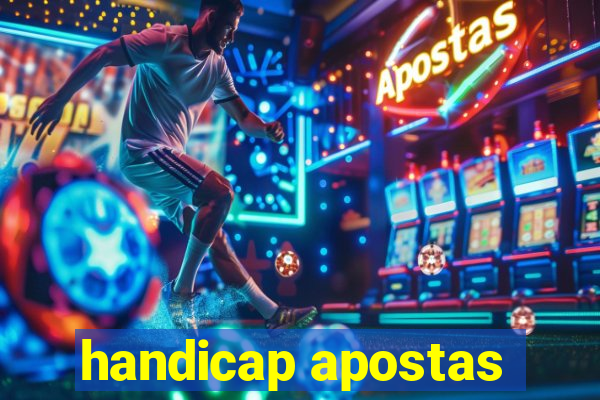 handicap apostas